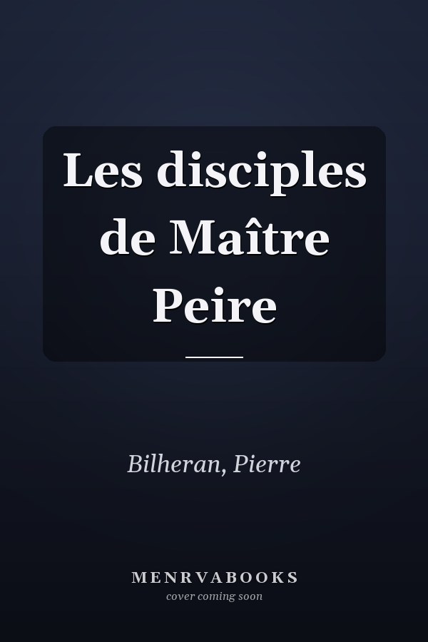 Les disciples de Maître Peire