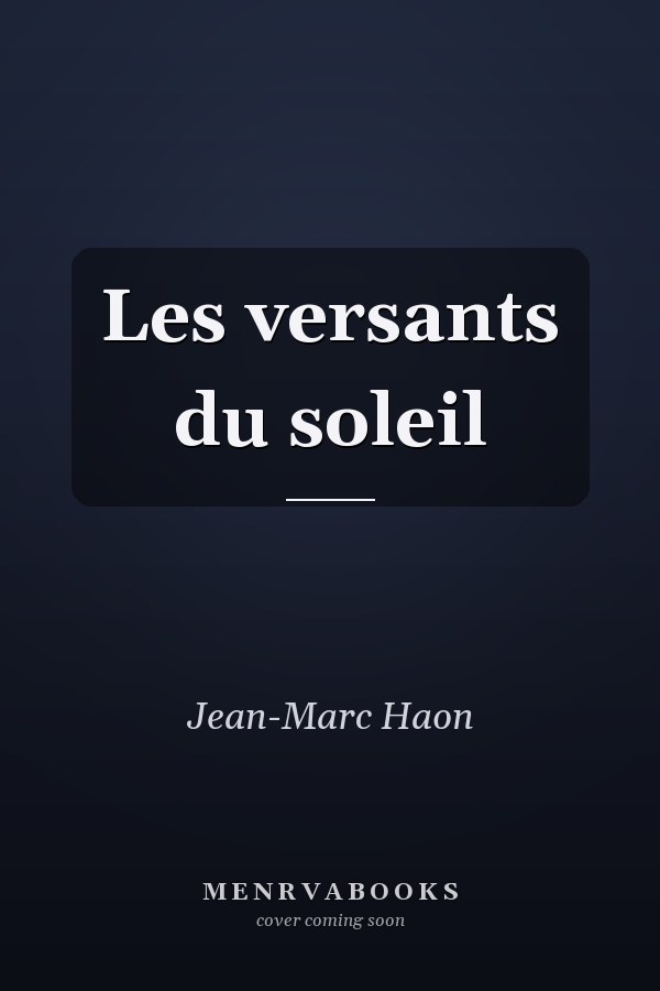 Les versants du soleil