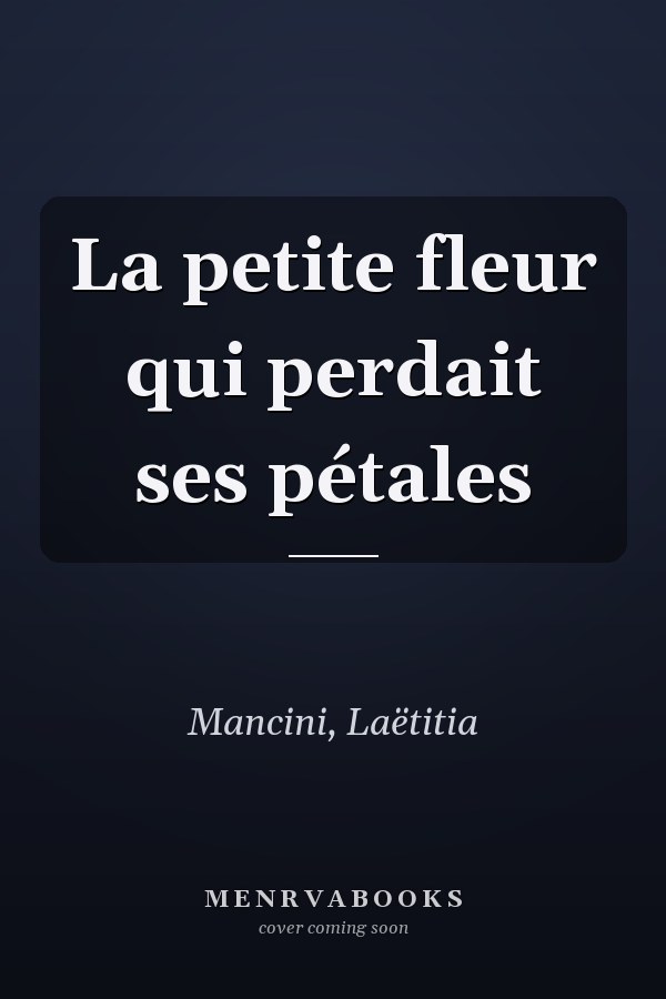 La petite fleur qui perdait ses pétales