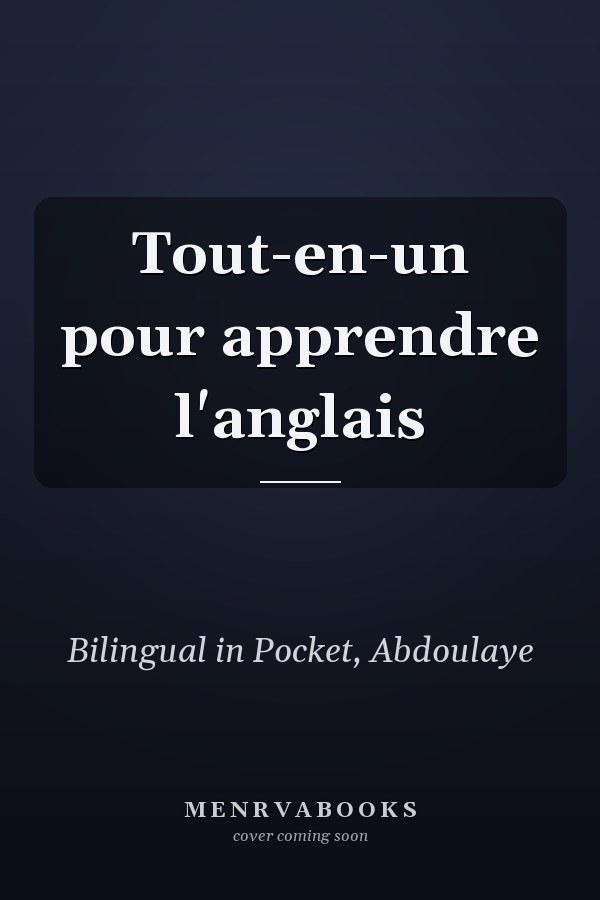 Tout-en-un pour apprendre l'anglais