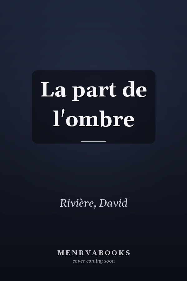 La part de l'ombre