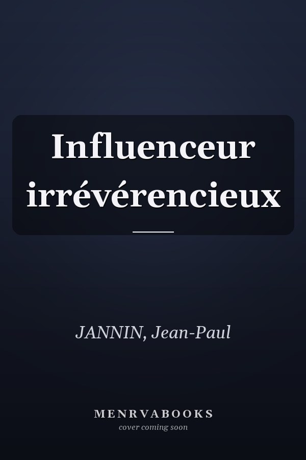 Influenceur irrévérencieux