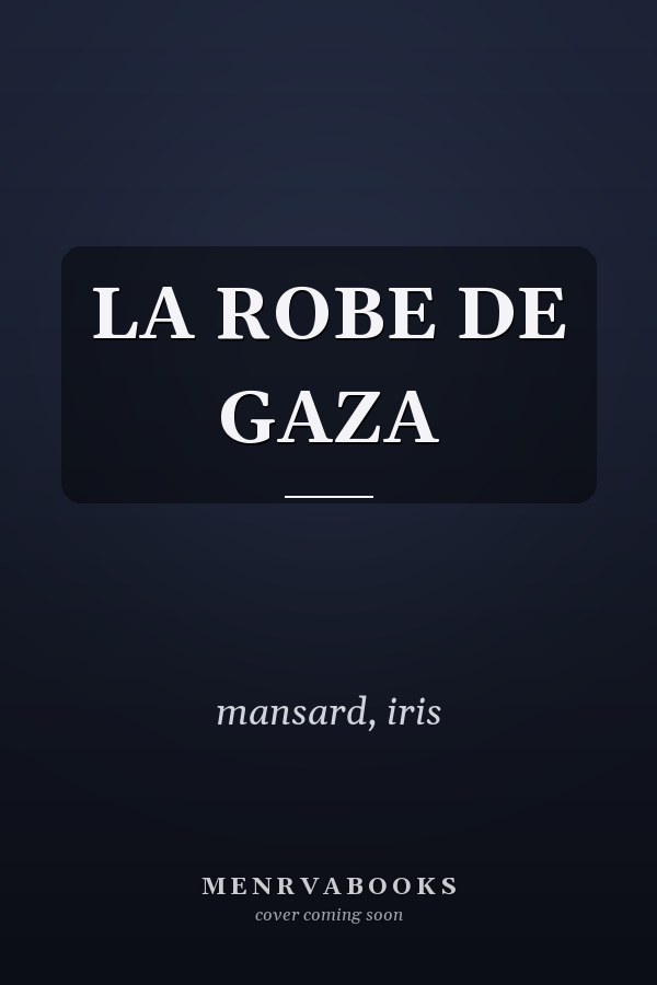 LA ROBE DE GAZA
