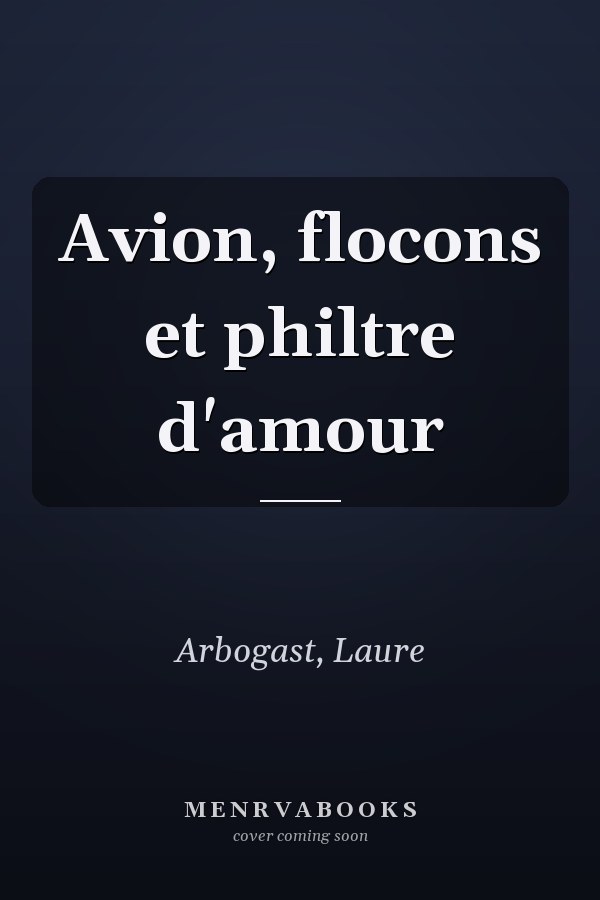 Avion, flocons et philtre d'amour