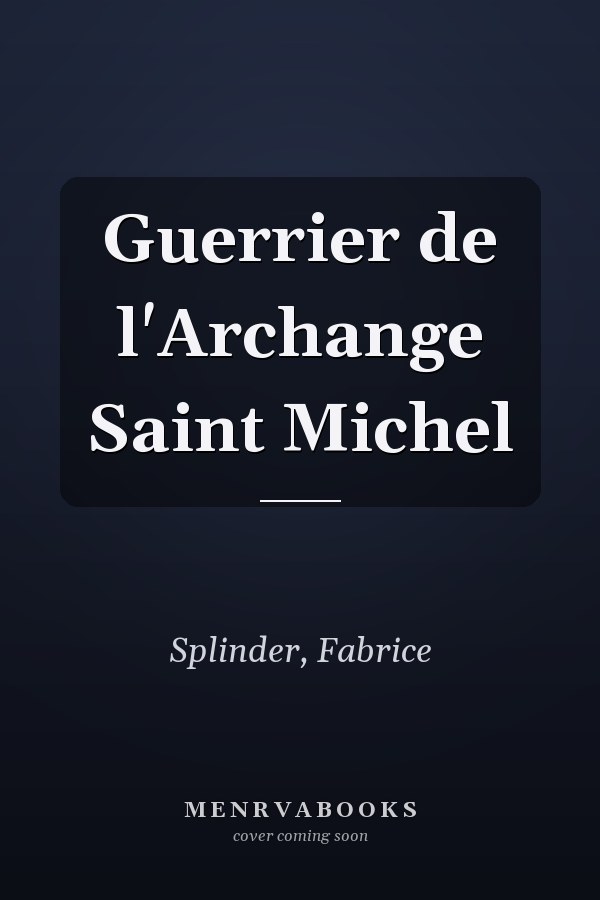 Guerrier de l'Archange Saint Michel