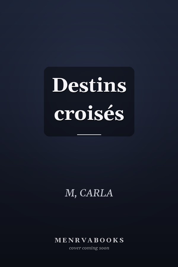 Destins croisés