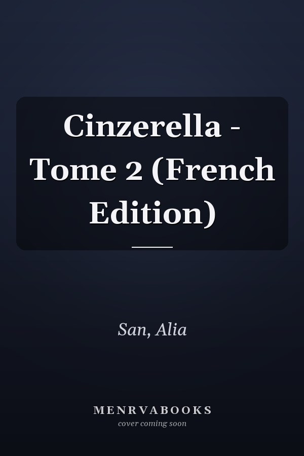 Cinzerella - Tome 2 (French Edition)