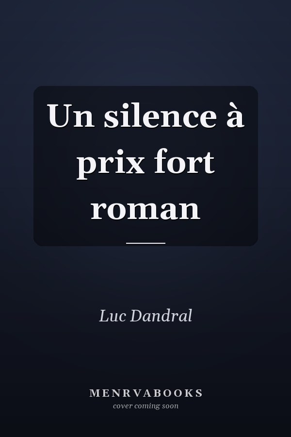 Un silence à prix fort roman