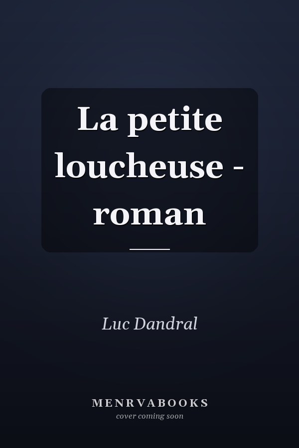 La petite loucheuse - roman