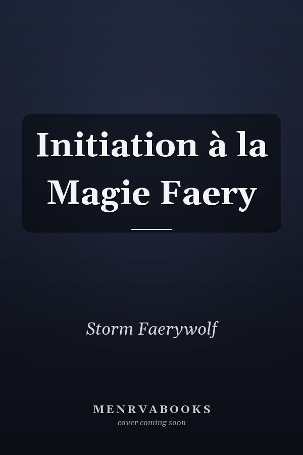 Initiation à la Magie Faery