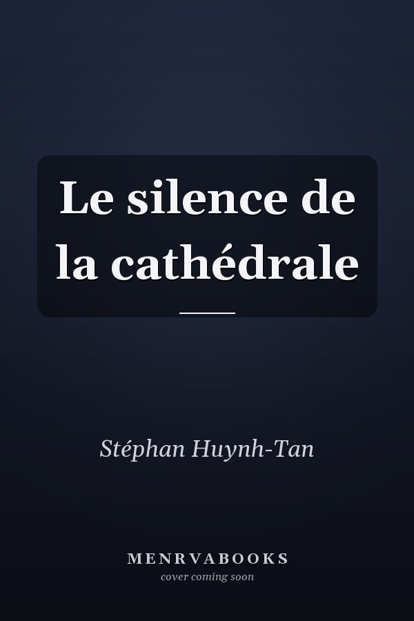 Le silence de la cathédrale