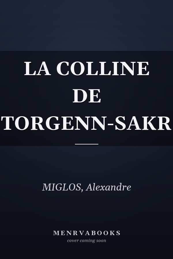 LA COLLINE DE TORGENN-SAKR