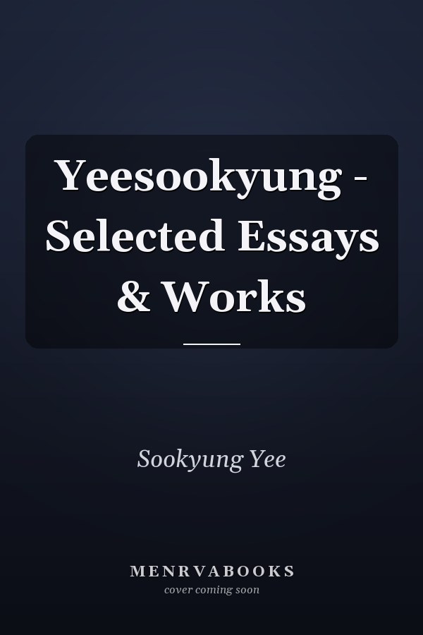 Yeesookyung - Selected Essays & Works