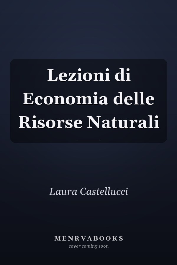 Lezioni di Economia delle Risorse Naturali