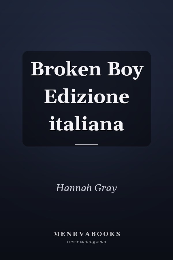 Broken Boy Edizione italiana