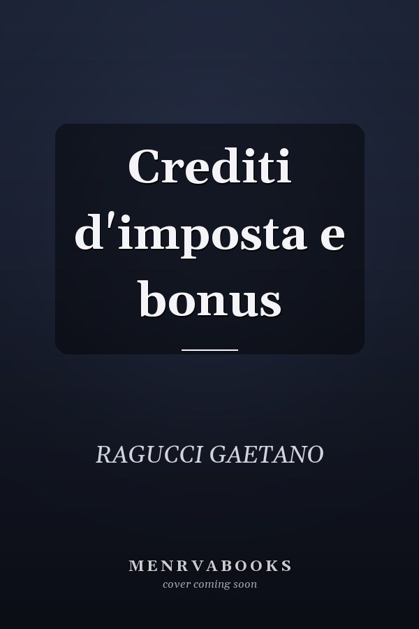 Crediti d'imposta e bonus