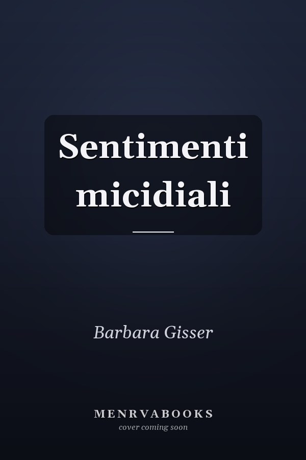 Sentimenti micidiali