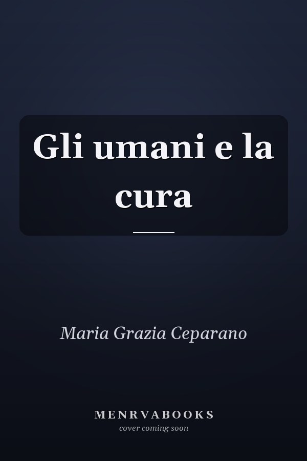 Gli umani e la cura
