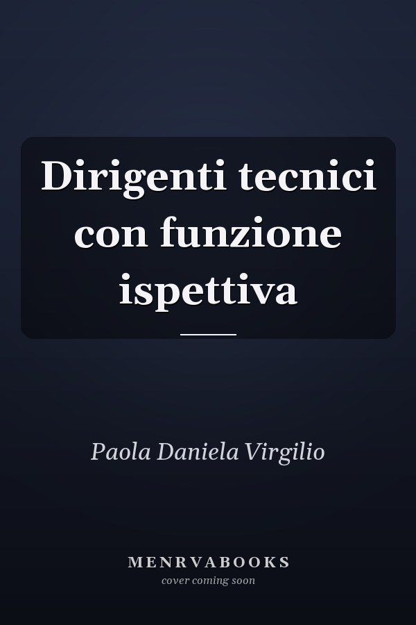Dirigenti tecnici con funzione ispettiva