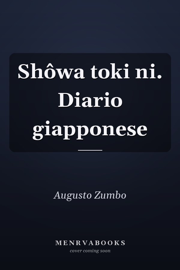 Shôwa toki ni. Diario giapponese