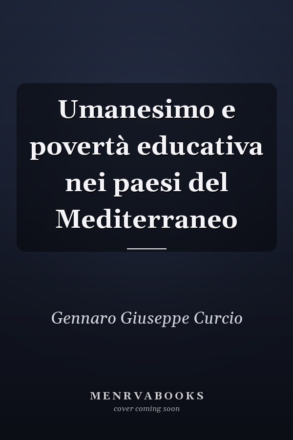 Umanesimo e povertà educativa nei paesi del Mediterraneo