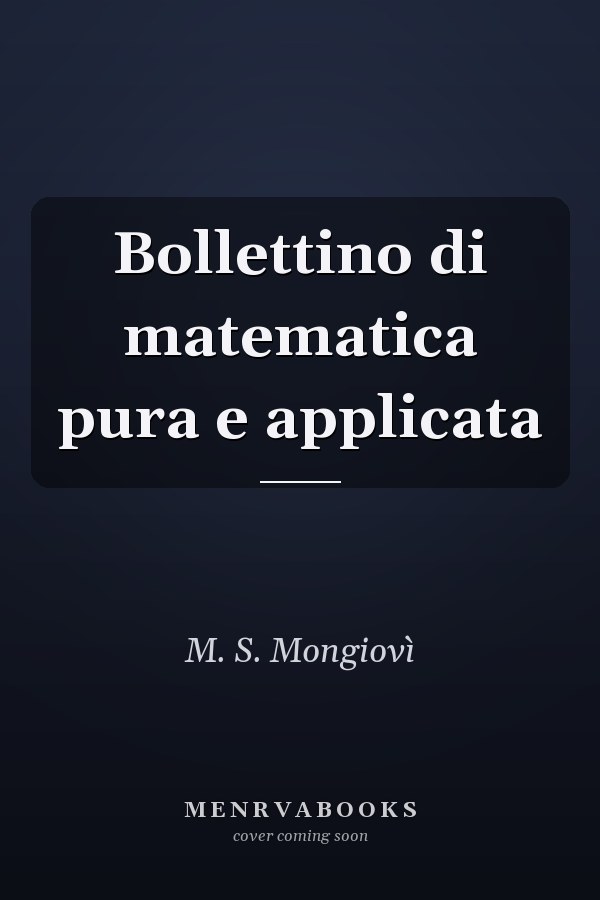Bollettino di matematica pura e applicata