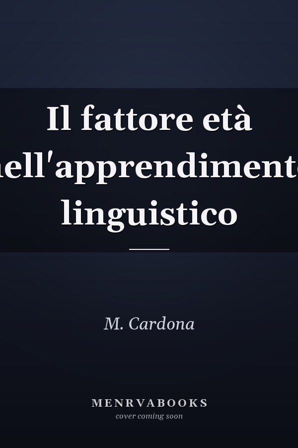Il fattore età nell'apprendimento linguistico