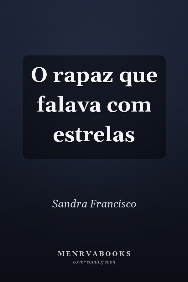 O rapaz que falava com estrelas