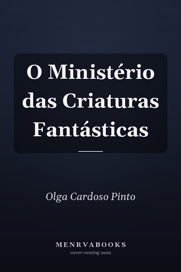 O Ministério das Criaturas Fantásticas