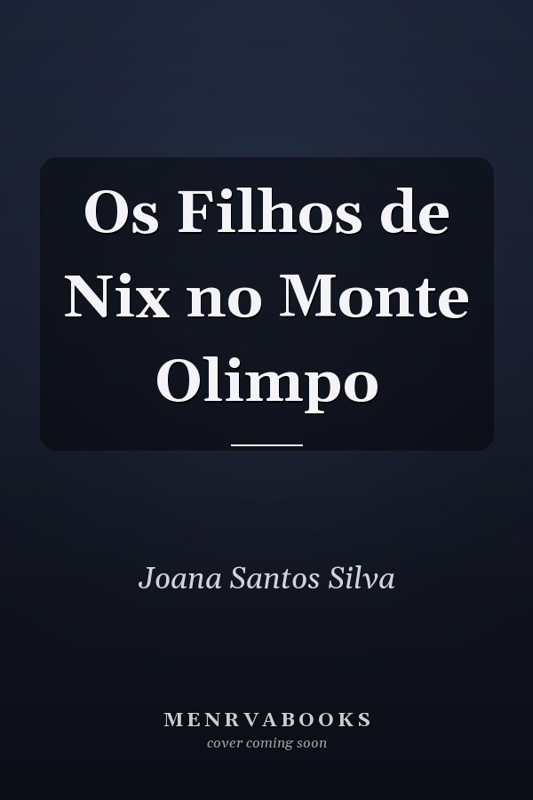 Os Filhos de Nix no Monte Olimpo