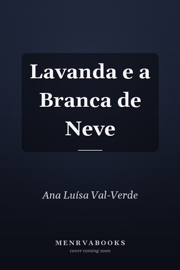 Lavanda e a Branca de Neve