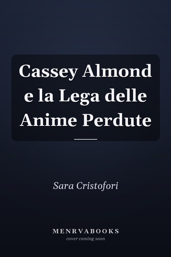 Cassey Almond e la Lega delle Anime Perdute