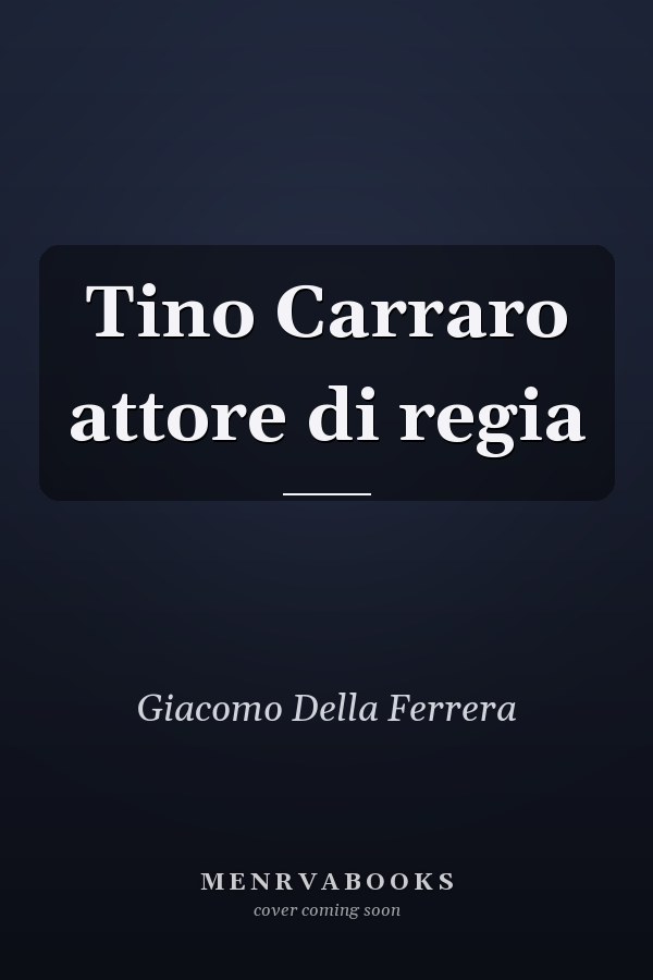 Tino Carraro attore di regia