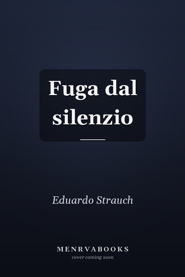 Fuga dal silenzio