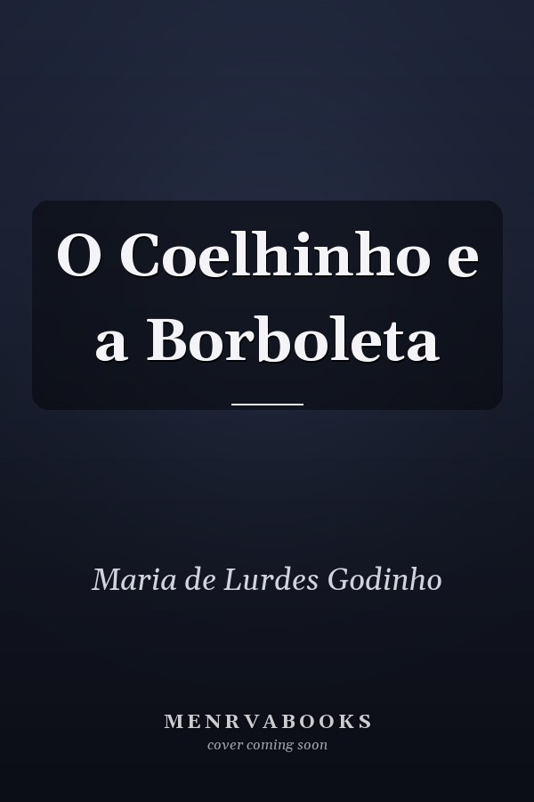 O Coelhinho e a Borboleta