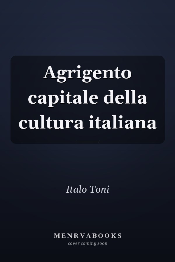 Agrigento capitale della cultura italiana