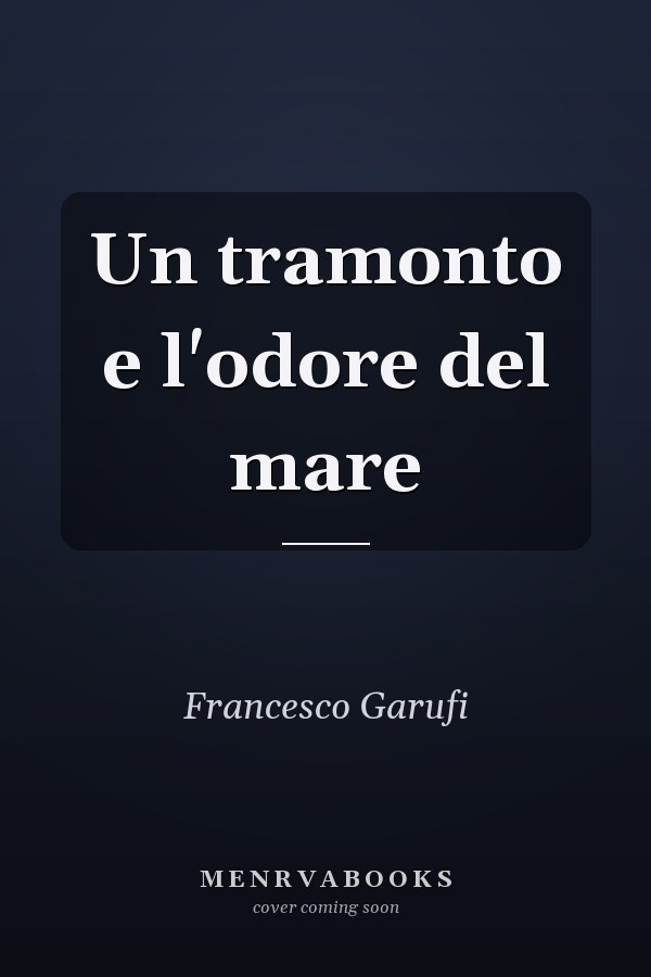 Un tramonto e l'odore del mare