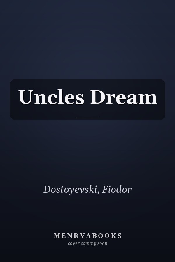 Uncles Dream