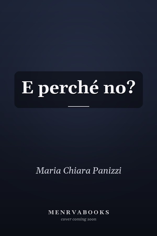 E perché no?