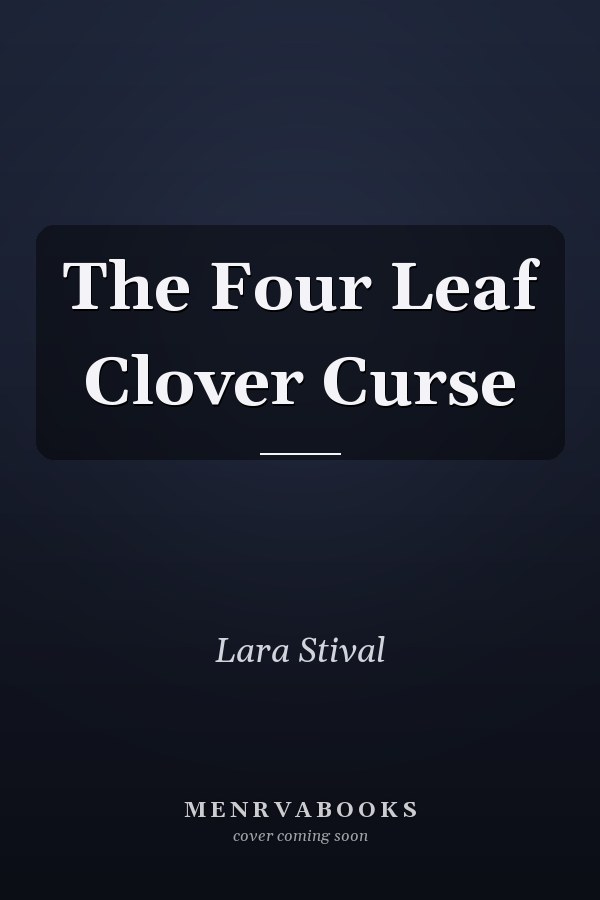 The Four Leaf Clover Curse