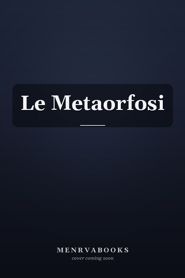 Le Metaorfosi