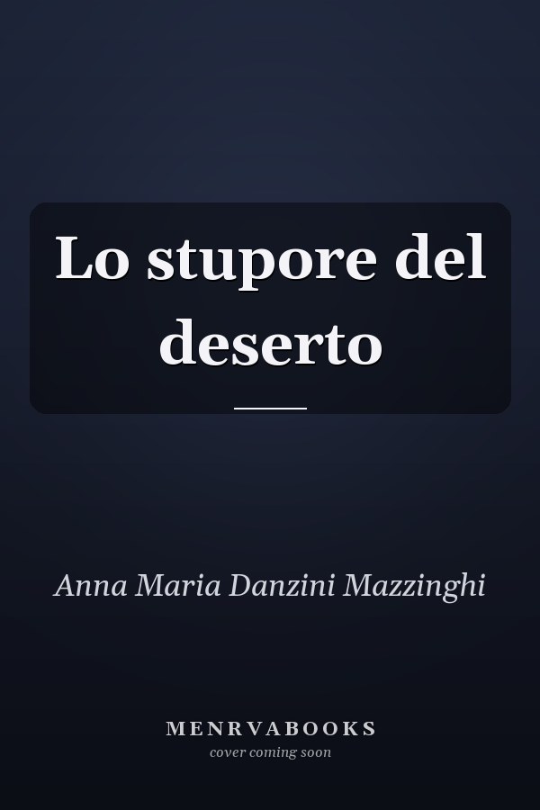 Lo stupore del deserto