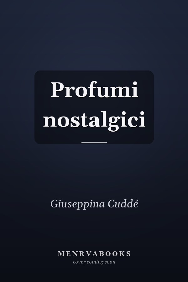 Profumi nostalgici