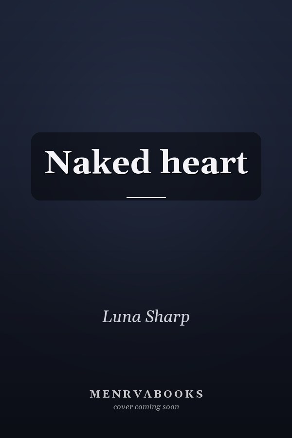 Naked heart
