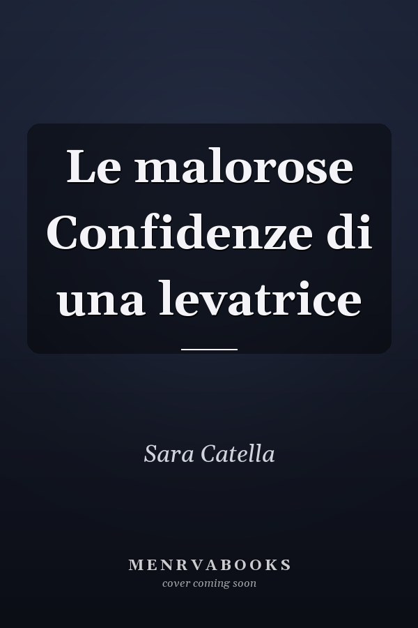 Le malorose Confidenze di una levatrice