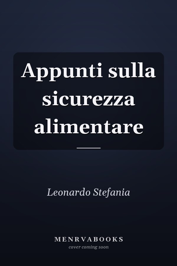 Appunti sulla sicurezza alimentare