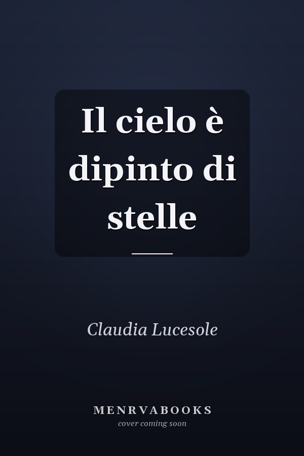 Il cielo è dipinto di stelle
