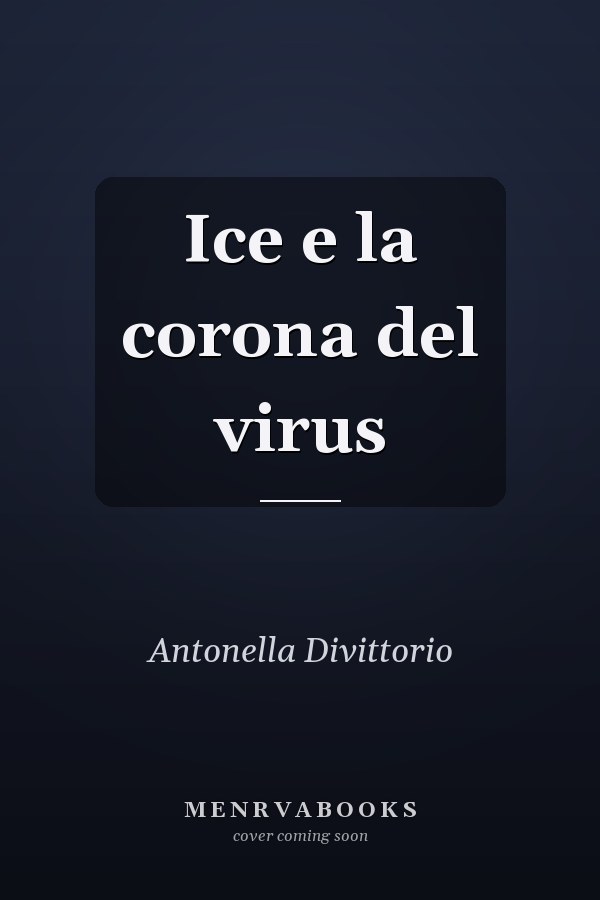 Ice e la corona del virus