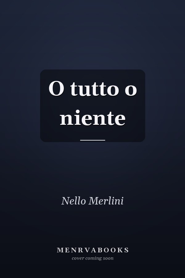 O tutto o niente