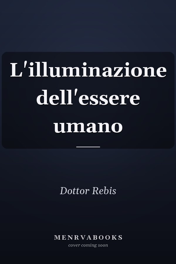 L'illuminazione dell'essere umano